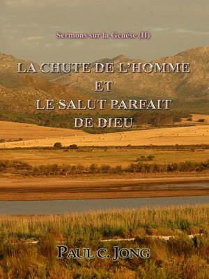 cover image of Sermons sur la Genèse (II)--LA CHUTE DE L'HOMME ET LE SALUT PARFAIT DE DIEU